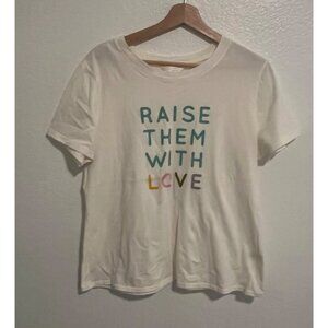 LC Lauren Conrad Raise Them With Love Tee T-shirt Size Large